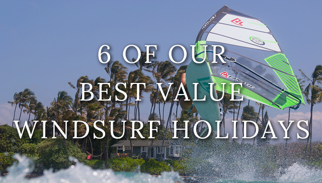 best-value-windsurfing-holidays